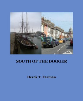 SOUTH OF THE DOGGER book cover