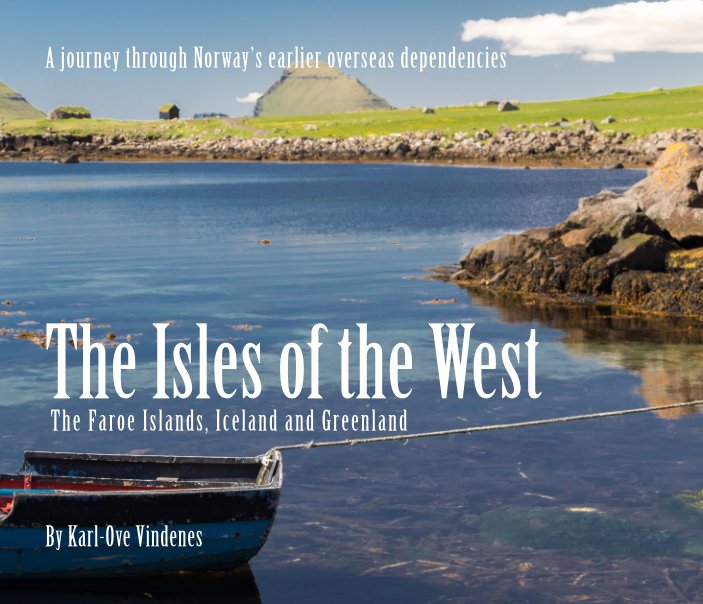Visualizza The Isles of the West di Karl-Ove Vindenes