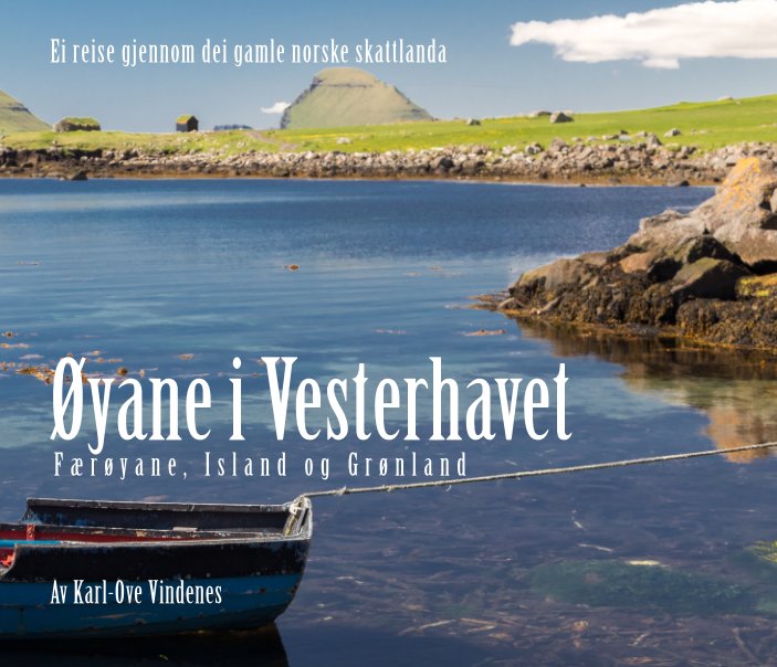 Bekijk Øyane i Vesterhavet op Karl-Ove Vindenes