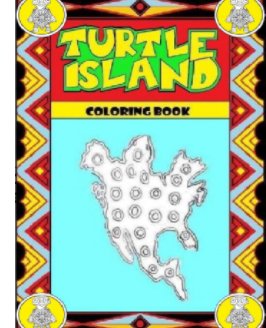 Turtle Island Collection Coloring Book book cover