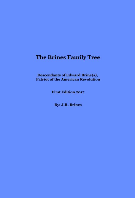 Bekijk Brines Family Tree 2017 op J R Brines