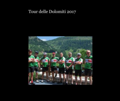 Tour delle Dolomiti 2017Tour dTTTT book cover