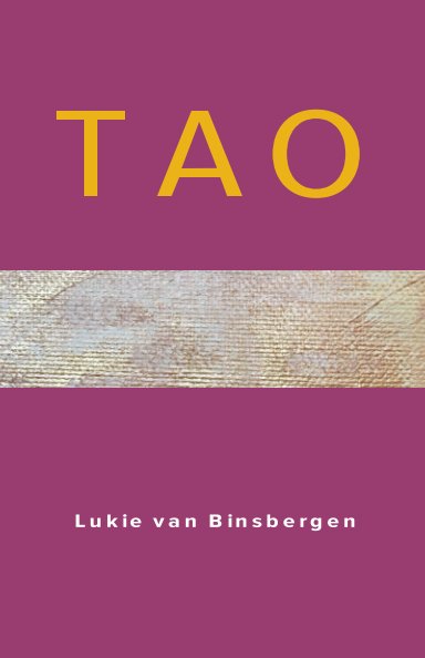 Ver Tao por Lukie van Binsbergen