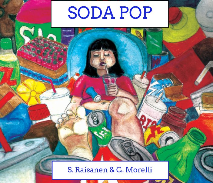 View SODA POP by Snezana Raisanen, Gina Morelli