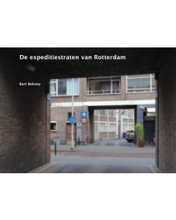 De expeditiestraten van Rotterdam book cover