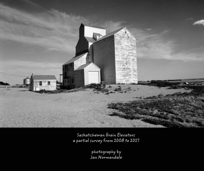 View Saskatchewan Grain Elevators  a partial survey from 2008 to 2017 by photography by Jan Normandale