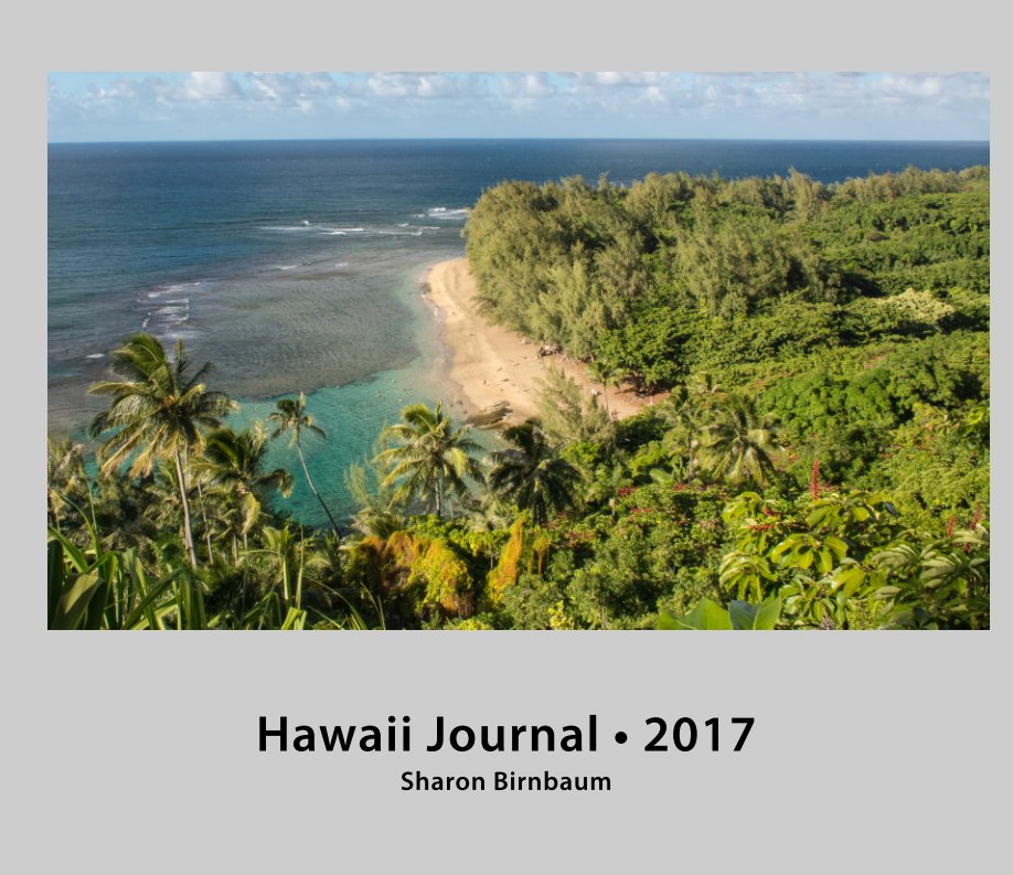 Ver Hawaii Journal • 2017 por Sharon Birnbaum