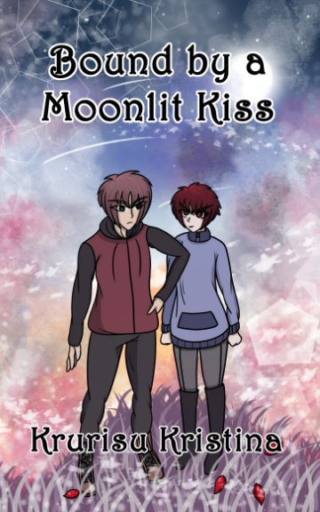 View Bound by a Moonlit Kiss Volume 1 by Krurisu Kristina