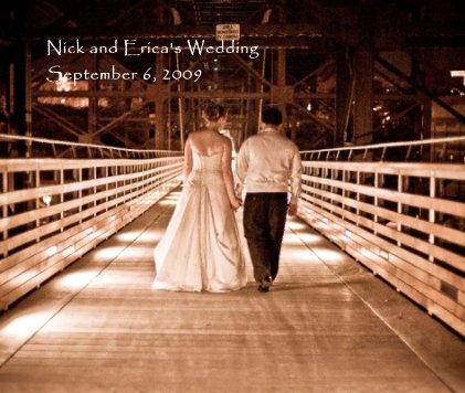 Nick and Erica's Wedding September 6, 2009 book cover