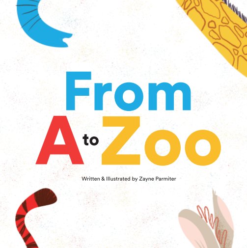 Ver From A to Zoo por Zayne Parmiter