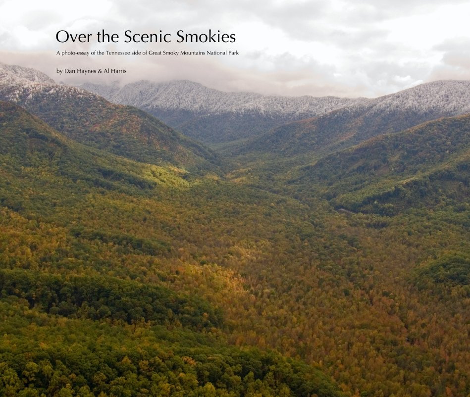 View Over the Scenic Smokies by Dan Haynes & Al Harris