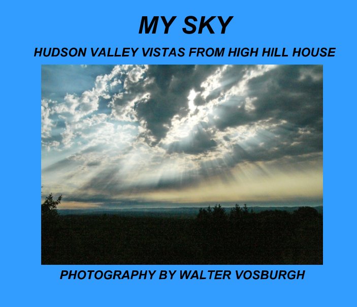 View MY SKY by WALTER VOSBURGH