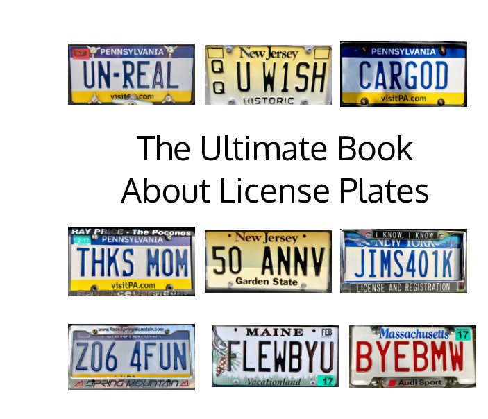 The Ultimate Book About License Plates nach Willett G. Seltenheim anzeigen