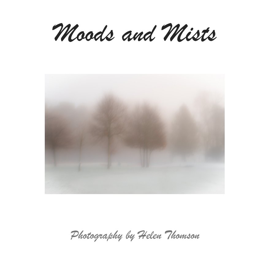Visualizza Moods and Mists di Helen Thomson