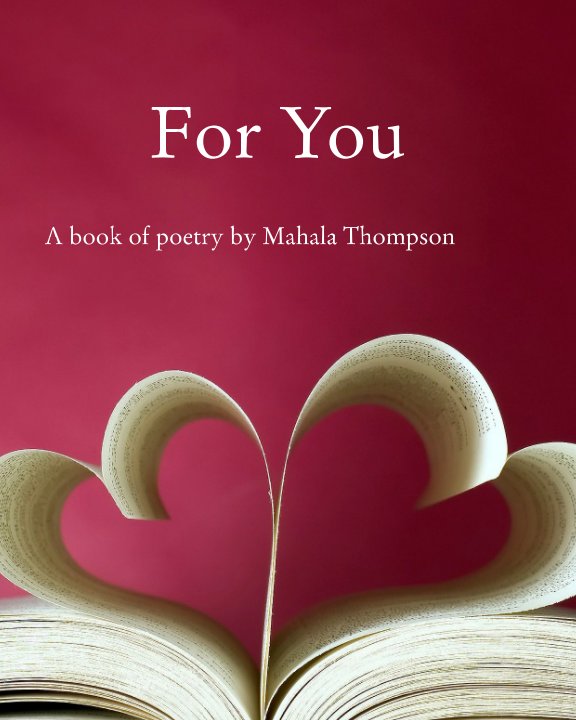 For You by Mahala Thompson | Blurb Books