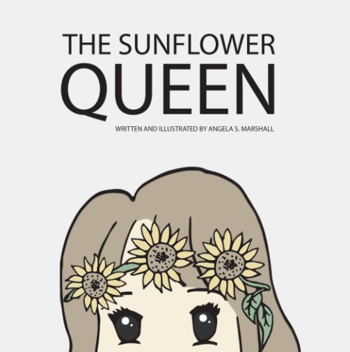 Bekijk The Sunflower Queen op Angela S. Marshall