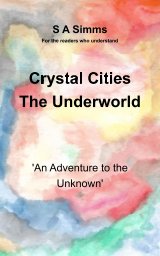 Crystal Cities: The Underworld book cover