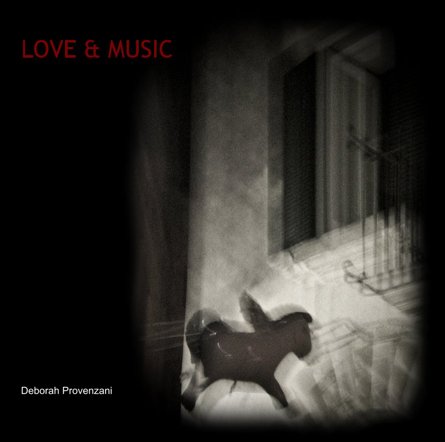 View LOVE & MUSIC Deborah Provenzani by Deborah Provenzani