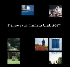 Democratic Camera Club 2017 book cover
