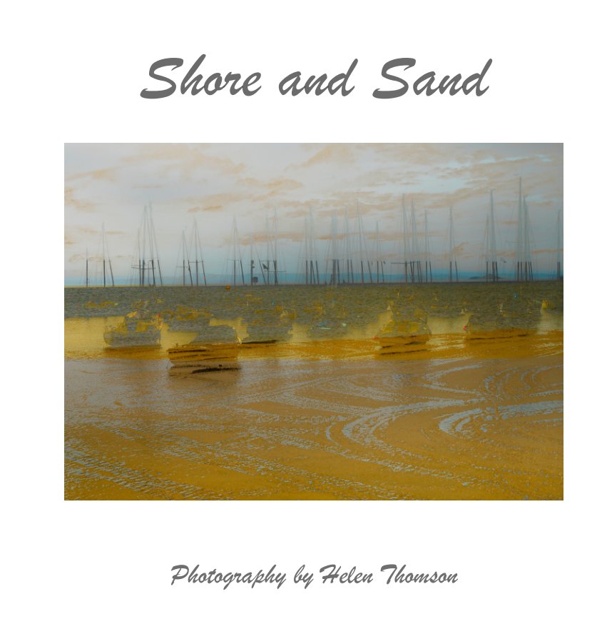 View Shore and Sand by Helen Thomson