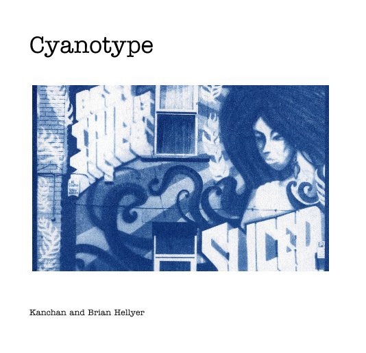 View Cyanotype by Kanchan and Brian Hellyer