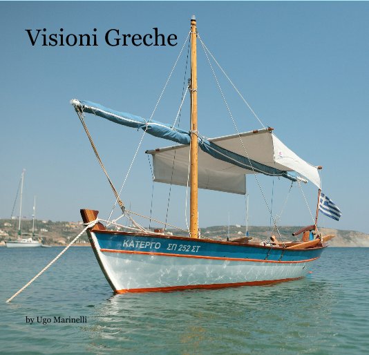 Ver Visioni Greche por Ugo Marinelli