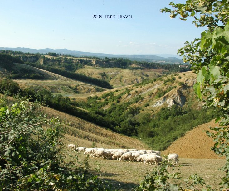View Tuscany 09/27/09 by Trek Travel