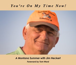 You're On My Time Now - A Montana Summer book cover