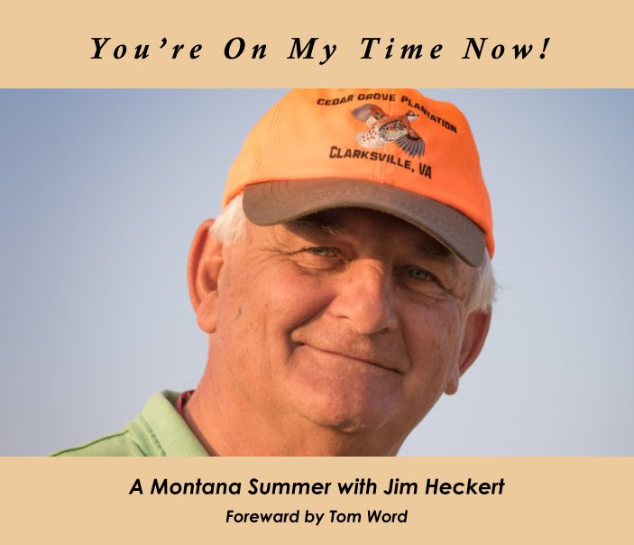 Ver You're On My Time Now - A Montana Summer por Mark Keegan Watercolors