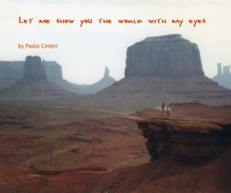 Let me show you the world with my eyes book cover