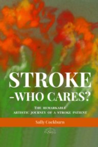Stroke - Who Cares? book cover