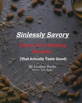 Sinlessly Savory Gluten Free Holiday Recipes book cover