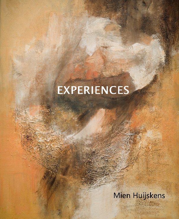 EXPERIENCES nach Mien Huijskens anzeigen
