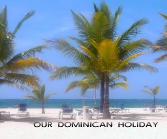 OUR DOMINICAN HOLIDAY book cover