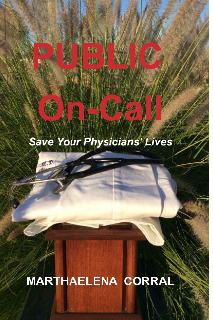 PUBLIC ON-CALL: Save Your Physicians' Lives nach Marthaelena Corral anzeigen