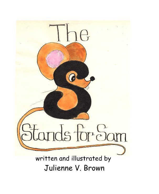 View The "S" Stands for Sam by Julienne V. Brown