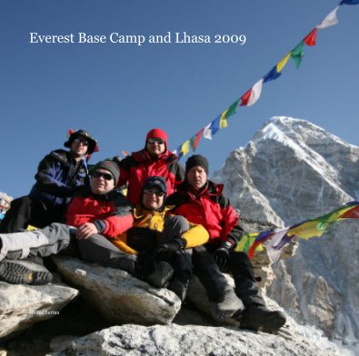 Everest Base Camp and Lhasa 2009 book cover