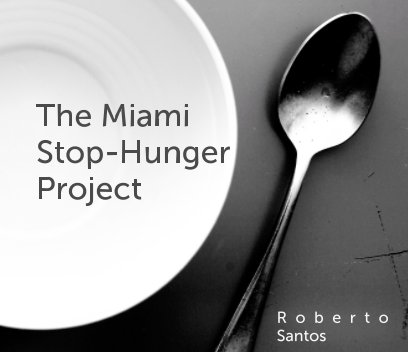 The Miami Stop Hunger Projest book cover