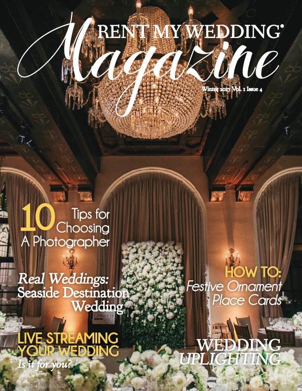 View RENT MY WEDDING Magazine - Winter 2017 by Rent My Wedding