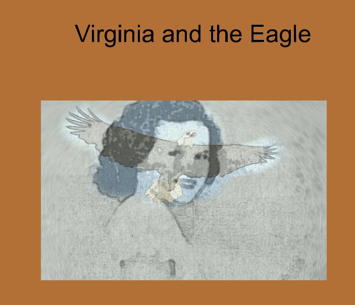 Bekijk Virginia and the Eagle op Whitehouse Productions