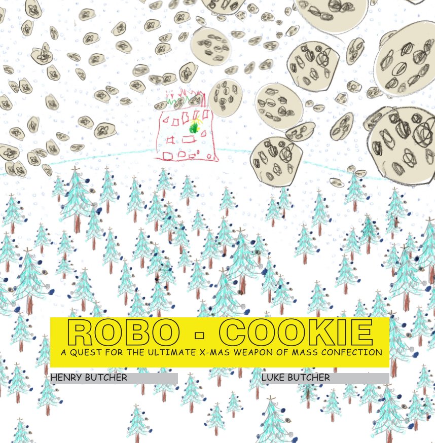 View Robo-Cookie by Henry and Luke