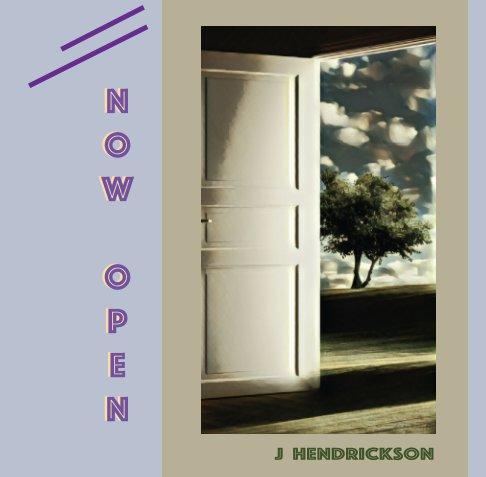 View Now Open by J Hendrickson