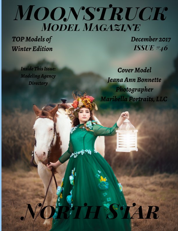 View Issue 46 Moonstruck Model Magazine December 2017 Top Models by Elizabeth A. Bonnette