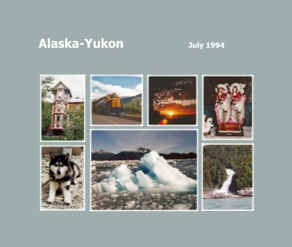 Alaska-Yukon July 1994 book cover