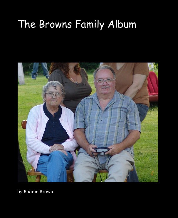 View The Browns Family Album by Bonnie Brown