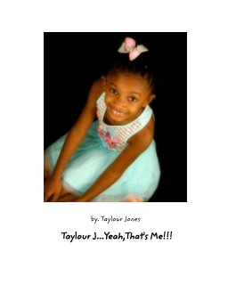 Taylour J...Yeah, That's Me! book cover