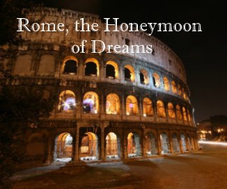 Rome, the Honeymoon of Dreams book cover