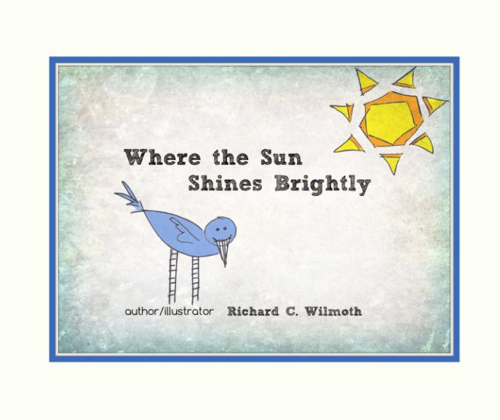 Bekijk Where the Sun Shines Brightly op Richard Coy Wilmoth
