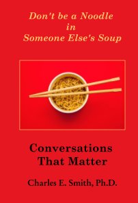 Don't Be a Noodle in Someone Else's Soup book cover