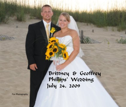 Brittney & Geoffrey Phillips' Wedding July 24, 2009 book cover